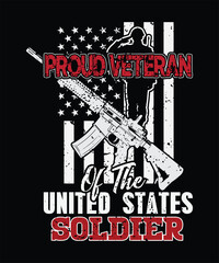 PROUD VETERAN UNITED STATES SOLDIER t shirt design.