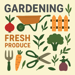 A poster showcasing gardening with fresh produce and tools
