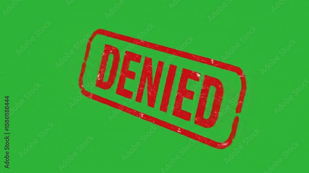 Poster a red denied stamp with a rectangular border on a green background with a diagonal orientation view