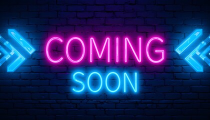 Neon sign on brick wall with coming soon text and arrows pointing inwards in blue and pink colors