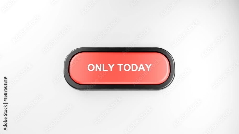 Poster 3d rendered fist smashes giant red only today button with force – hand pressing red button