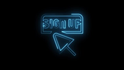 Neon sign up button and mouse click animation against a black background for website interaction
