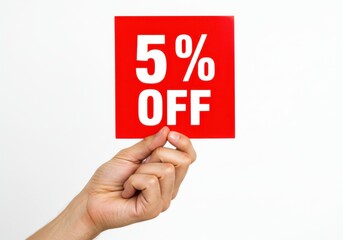 Hand holding a red sign displaying five percent off isolated on white background