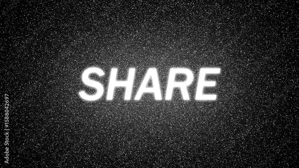 Poster digital marketing animation featuring glowing share text and white particles. share text over a blac