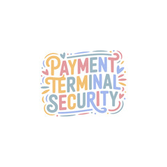 Payment Terminal Security Design Graphic