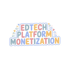 EdTech Platform Monetization Strategies Guide