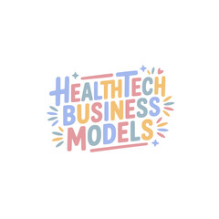 HealthTech Business Models Sticker Design
