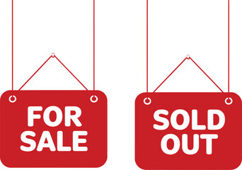 For sale and sold out signs hanging side by side