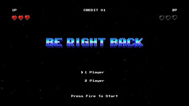 Be Right Back - Stream And Podcast Title On Arcade Screen