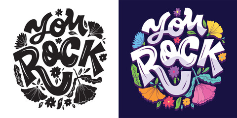 You rock - hand drawn doodle lettering. Lettering for t-shirt design, mug print, bag print, clothes fashion. 100% hand drawn vector image.