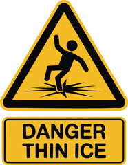 Danger Thin Ice Warning Sign Caution Symbol Safety Notice Hazard Alert Slippery Surface Risk Prevention Outdoor Frozen Lake Safety

