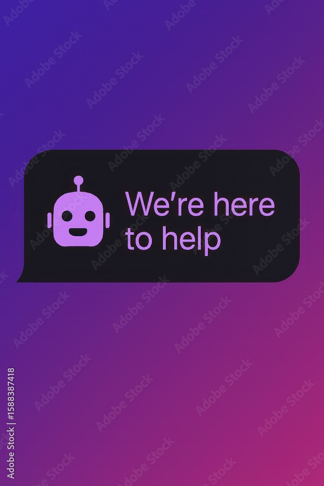 Poster a helpful and friendly chatbot icon with the text we're here to help in a speech bubble, set against