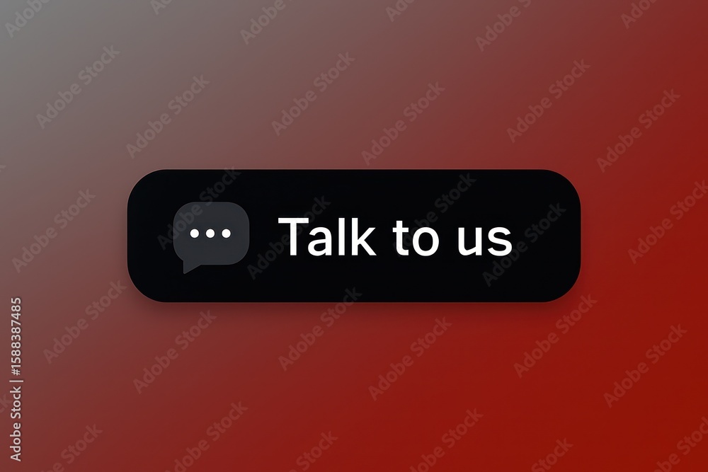 Poster a digital button with talk to us text, indicating the availability of communication channel against 