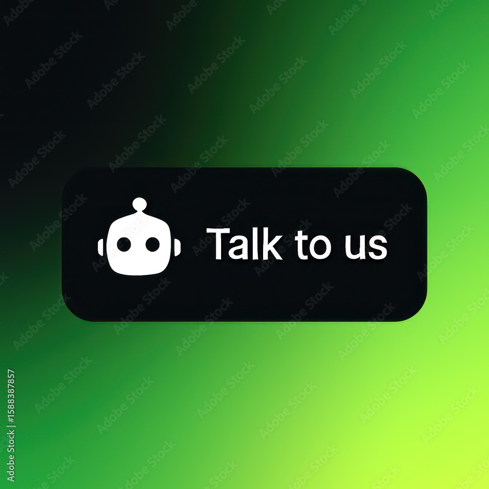 Poster black 'talk to us' button with robotic face icon on a bright green and dark background for web inter