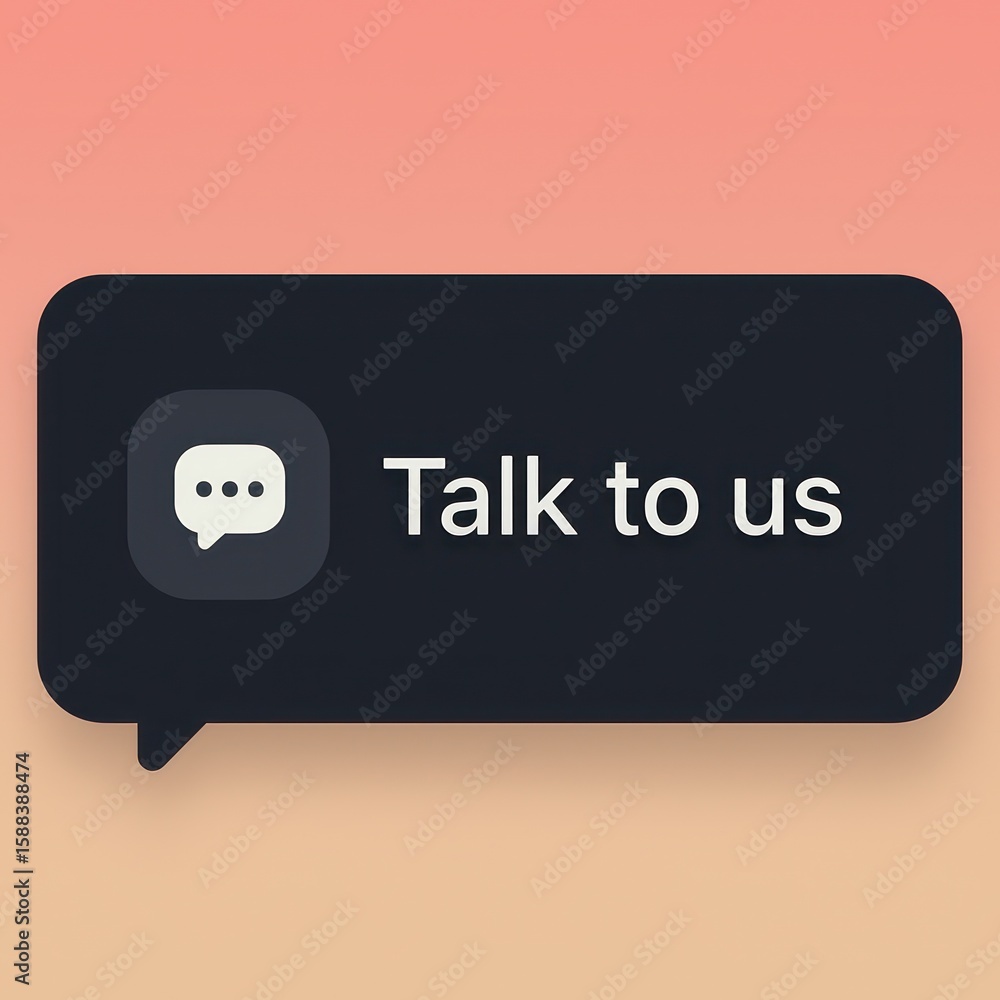Poster a simple and elegant message bubble inviting the viewer to talk to us, with a minimal design and an 