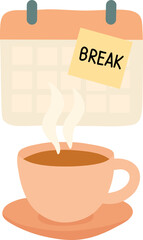 Tea and Break Note on Calendar. A warm cup of tea with steam, and a calendar in the background marked with a sticky note that says “Break”.