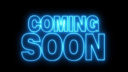 Coming soon neon sign. Neon sign Coming soon. Coming soon logo animation. 3840x2160. - Powered by Adobe