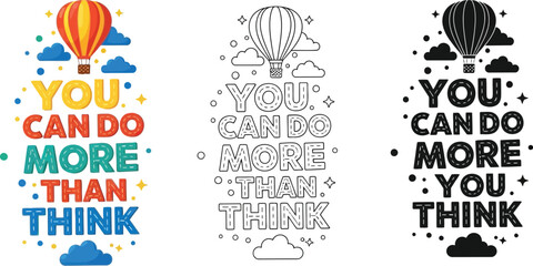 You can do more than think vector illustration with balloon and clouds motivational quote design vector