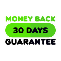 Money back guarantee 30 days bold green text isolated on transparent background