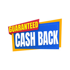 Cash Back Guarantee: A vibrant, eye-catching graphic declares a guaranteed cash back offer, designed to instantly grab attention and signal value for potential customers.
