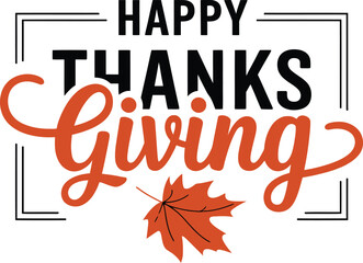 Happy Thanksgiving Modern Calligraphy Design with Leaf – Festive Autumn Art
