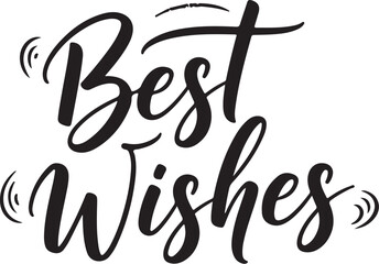 Obraz premium Vector art of best wishes in elegant black calligraphy on white background