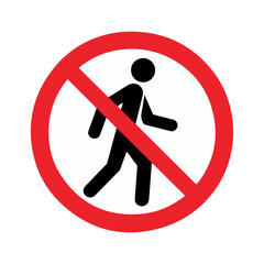 no access for pedestrians prohibition and no entry sign