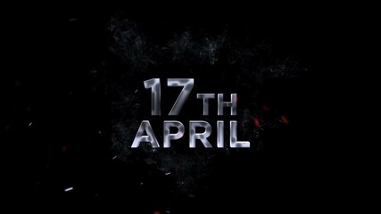 17 april, The seventeen of april, depicted in smoky, glowing text with scattered sparks