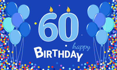 60 years old. Anniversary. Happy Birthday. The candles and balloons have blue numbers on a blue background.