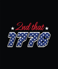 2ND THAT 1776 T SHIRT DESIGN.