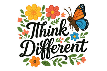 Vibrant floral design featuring a butterfly and an encouraging message about individuality