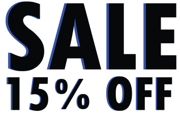 SALE 15% Off Black Text with Blue Drop Shadow: Promotional Banner for Retail Discounts