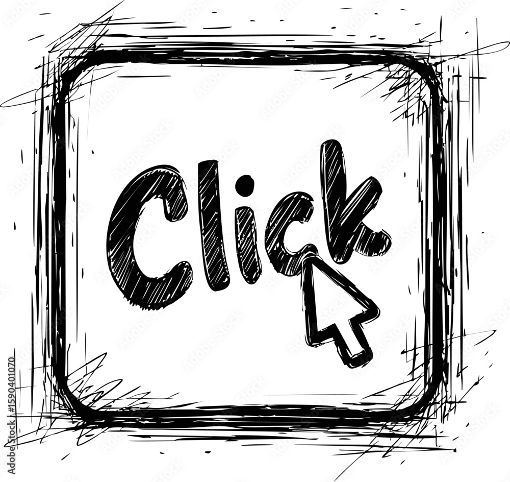 Poster scribbled black and white click button with cursor icon in sketchy style. vector illustration