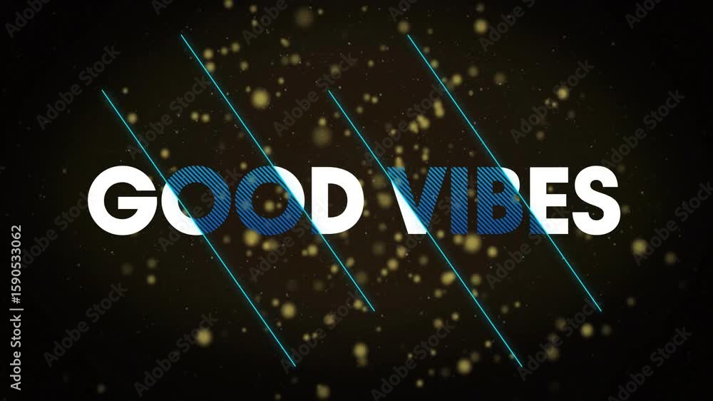 Poster diagonal lines sweeping causing ges morphing into good vibes then retracting reverting ges