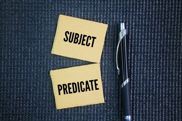 Two words subject and predicate. In a sentence, the subject is who or what the sentence is about,...