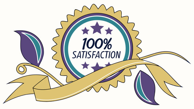 Ornamental design showcasing a one hundred percent satisfaction guarantee with ribbon and leaves accents. - Powered by Adobe