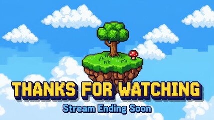 Pixel art stream ending screen with a floating island, tree, and mushroom against a blue sky with clouds perfect for game streams