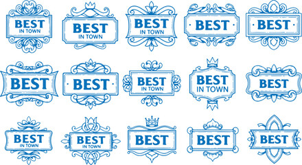 Collection of blue ornate ' Best in Town' badges with crowns, award, badge, blue, border, best, town, crown, ornate, vintage, emblem, label, seal, graphic, design, illustration, winner, success, quali