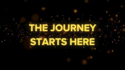 Golden Sparkles: The Journey Starts Here - Motivational Text Background