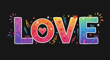 Colorful love typography with vibrant patterns on black background