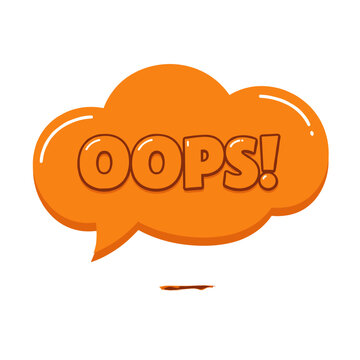 Oops speech bubble on white background represents a funny concept. Oops speech bubble with orange color makes for an excellent emphasis on a communication icon.
