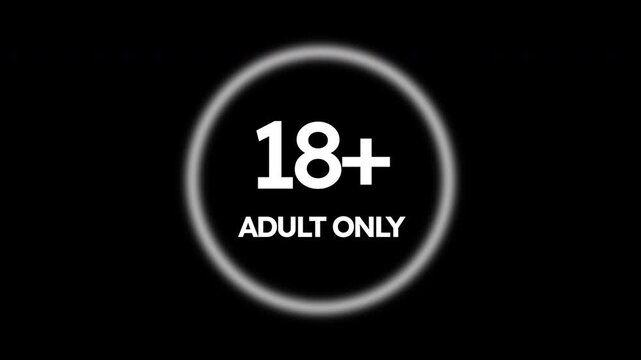 18+ Not Allowed Sign animation with bold design, adult only symbol, restricted content warning, suitable for mature audience visuals.