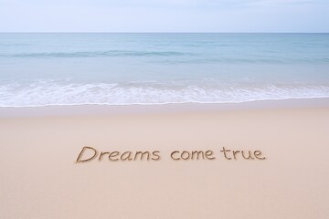 Serene beach scene with gentle waves and inspiring message written in the sand.