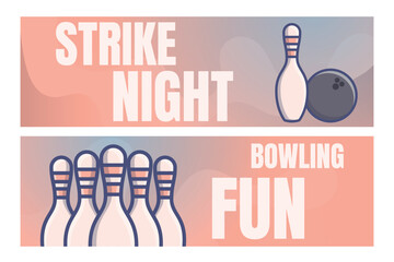 Vector banner set with bowling pins and ball. Fun bowling night concept with text. Flat design illustration for sports events, club promotions, games, tournaments, and entertainment ads.