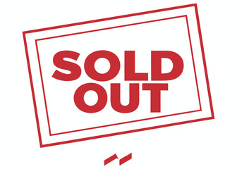 Red “Sold Out” stamp sign isolated on white background for product unavailability notices