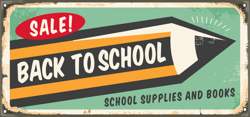 Back to school retro promotional sign with pencil graphic and advertising text. Vintage school supplies sale sign. Vector illustration.