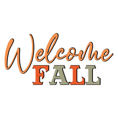 Welcome Fall