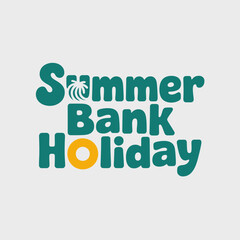Fototapeta premium Summer bank holiday logo with creative font, green and yellow, modern printable, typographic sticker, holiday card
