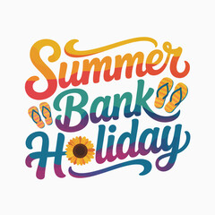 Summer bank holiday poster with sun, beach icons, vibrant script, printable t shirt, holiday celebration card