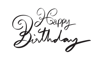 happy birthday text font calligraphy hand written lettering script black color object icon happy birthday party event anniversary congratulation cake event message happy birthday to you present enjoy